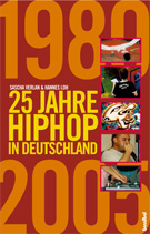 25 Jahre Hip Hop in Deutschland